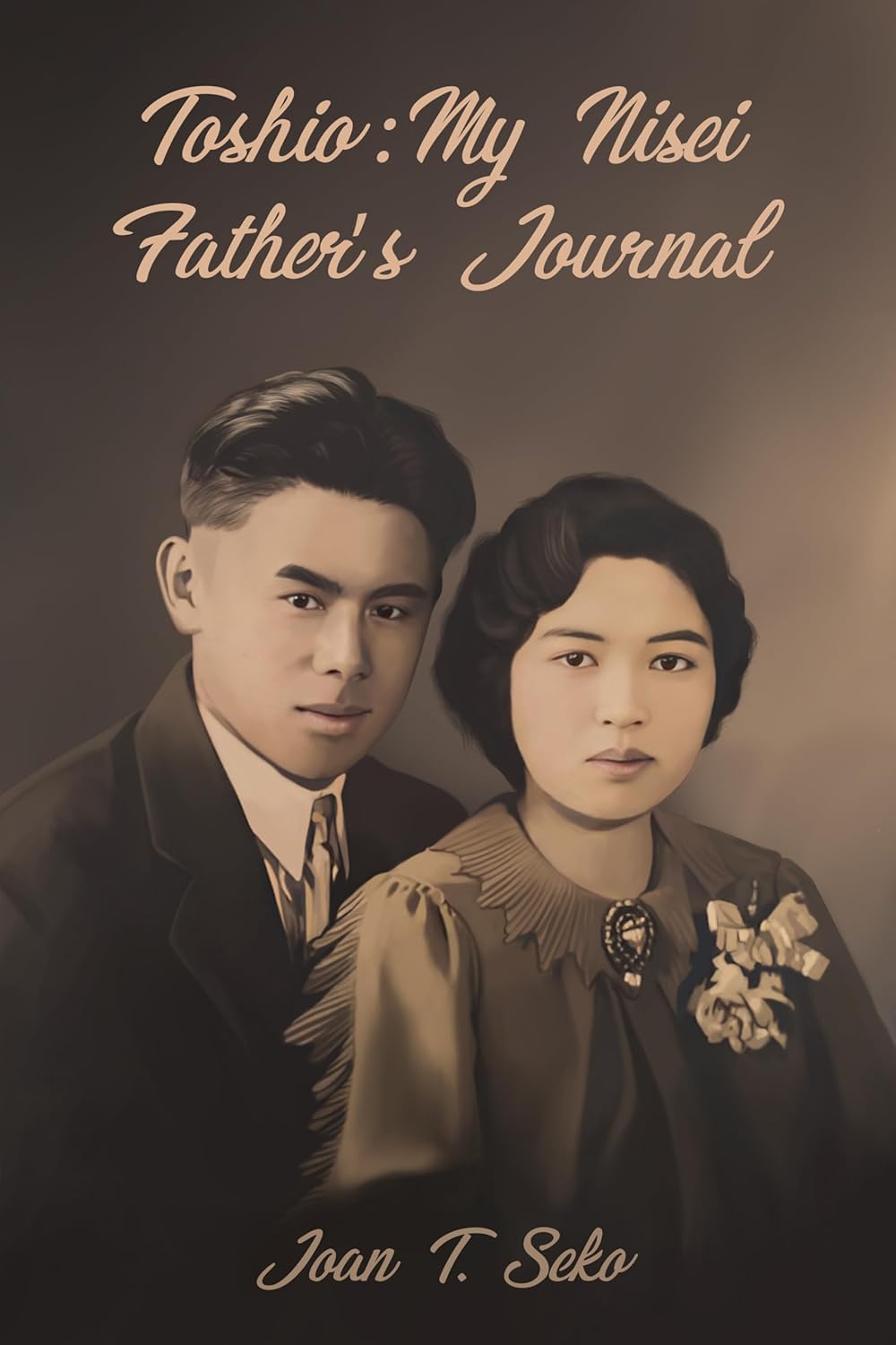 Toshio: My Nisei Father's Journal